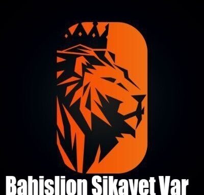 Bahislion Şikayet Var 